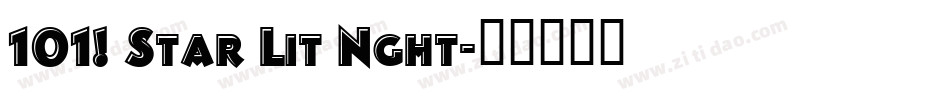 101! Star Lit Nght字体转换